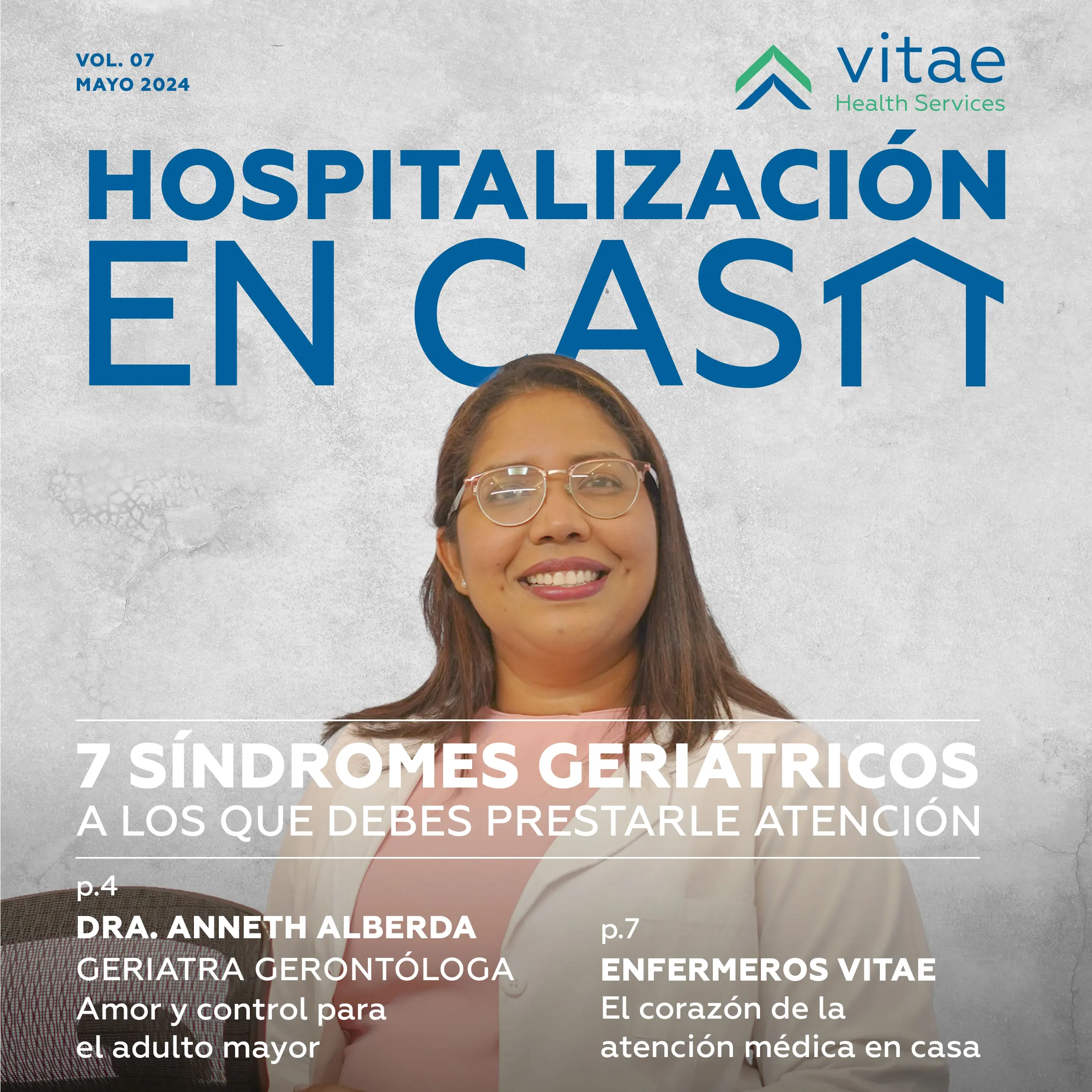 Revista 7 síndromes geriátricos junto a la Dra. Anneth Alberda.